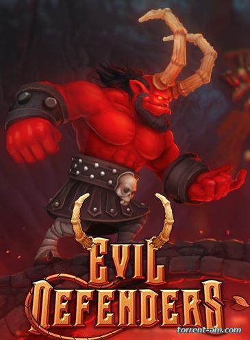 Evil Defenders (2015) PC | RePack от SEYTER