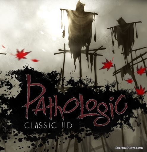 Мор. Утопия / Pathologic Classic HD (2015) PC | RePack от R.G. Catalyst