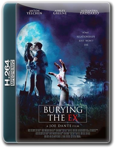 Моя девушка – зомби / Burying the Ex (2014) BDRip 720p