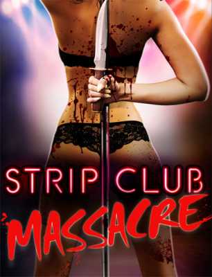 Резня в стрип-клубе / Strip Club Massacre (WEB-DLRip) 2017 г.