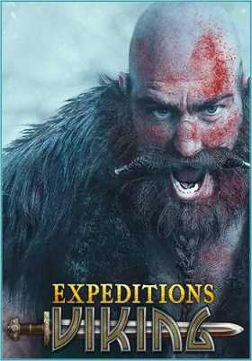 Expeditions: Viking - Digital Deluxe Edition [v 1.0.5] (Steam-Rip от Let'sРlay) PC | 2017 г.