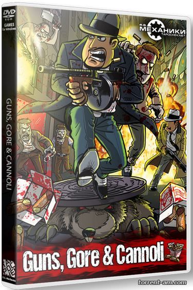 Guns, Gore & Cannoli [v 1.2.4] (2015) PC | RePack от R.G. Механики