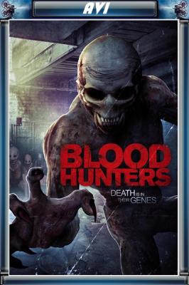 Охотники за кровью / Blood Hunters / One Drop (HDRip) 2016 г.