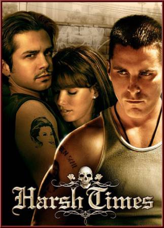 Крутые времена / Harsh Times (BDRip-AVC) 2005 г.