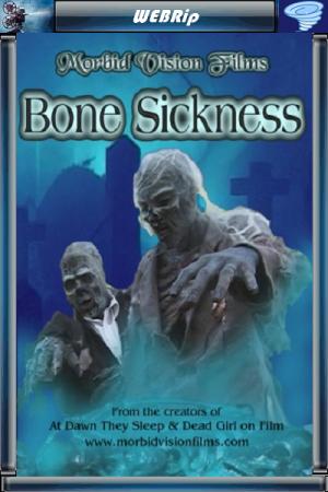 Трупный червь / Bone Sickness (WEBRip) 2004 г.