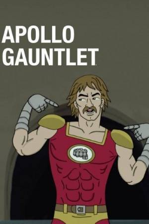 Аполло Гонлет / Apollo Gauntlet [S01] (2017) HDTV 720p