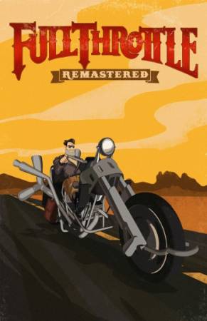 Full Throttle Remastered (2017) PC | RePack